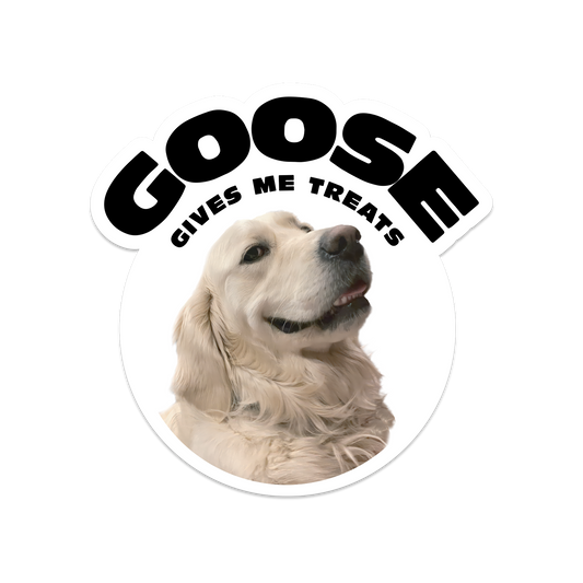 Goose Gives Me Treats Sticker